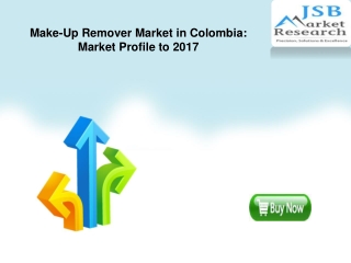 Make-Up Remover Market in Colombia: Market Profile to 2017