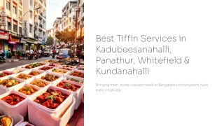 Best-Tiffin-Services-in-Kadubeesanahalli-Panathur-Whitefield-and-Kundanahalli