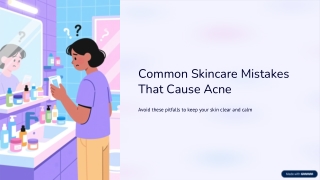 Common-Skincare-Mistakes-That-Cause-Acne
