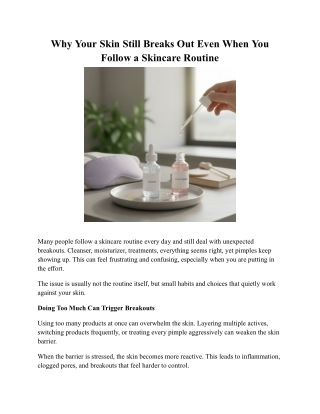 Why Your Skin Still Breaks Out Even When You Follow a Skincare Routine