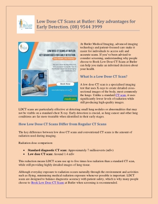 Low Dose CT Scans at Butler Key advantages for Early Detection. (08) 9544 3999