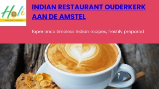 Exploring Regional Specialties at an Indian Restaurant Ouderkerk aan de Amstel