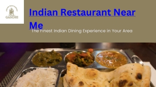 Indian Restaurant Near Me: Traditional Recipes and Spices Explained