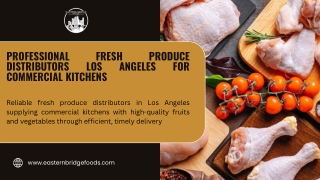 Professional Fresh Produce Distributors Los Angeles for Commercial Kitchens