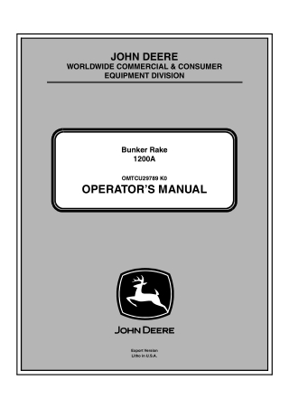 John Deere 1200A Bunker Rake Operator’s Manual Instant Download (PIN180001-) (Publication No.OMTCU29789)