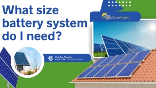 What size Battery System do I need?