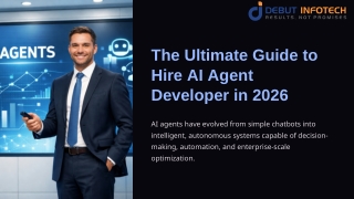 The Ultimate Guide to Hire AI Agent Developer in 2026