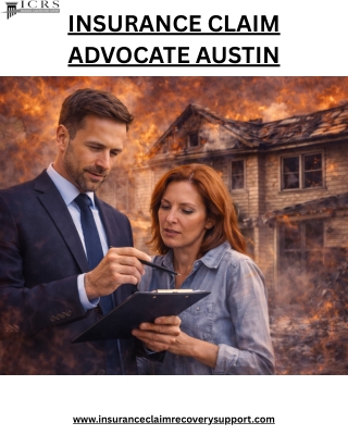 Insurance Claim Advocate Austin – Expert Public Adjuster for Property Damage Cla