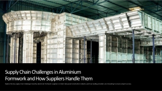 Supply Chain Challenges in Aluminium Formwork and How Suppliers Handle Them