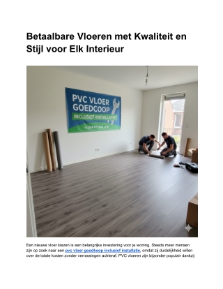 Betaalbare Vloeren met Kwaliteit en Stijl voor Elk Interieur