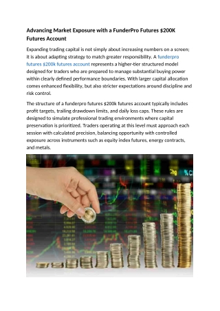 Advancing Market Exposure with a FunderPro Futures $200K Futures Account