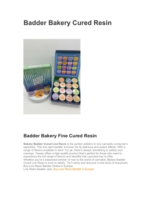 Badder Bakery Cured Resin