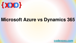 Microsoft Azure vs Dynamics 365