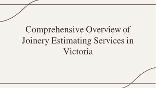 Comprehensive Overview of Joinery Estimating Services in Victoria
