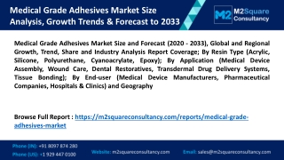 Medical Grade Adhesives Market Size Analysis, Growth Trends & Forecast to 2033