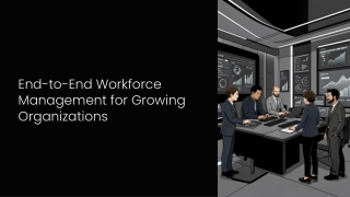 End-to-End-Workforce-Management-for-Growing-Organizations.pdf