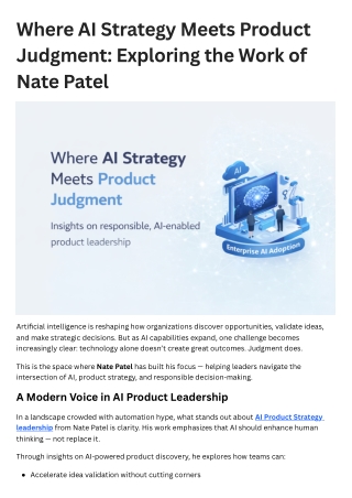 Where AI Strategy Meets Product Judgment: Exploring the Work of Nate Patel
