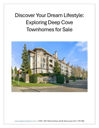 Discover Your Dream Lifestyle - Exploring Deep Cove Townhomes for Sale