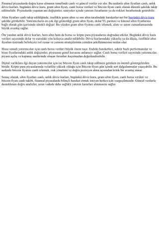 Altın Fiyatları Canlı, Anlık Döviz Kurları ve Bitcoin Fiyatı Canlı Takip Rehberi