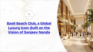 Baoli Beach Club, a Global Luxury Icon Built on the Vision of Sanjeev Nanda