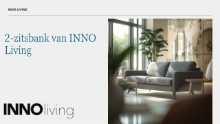 Presentation - 2-zitsbank van INNO Living