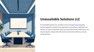 Audio Visual Consulting Services – Unassailable Solutions LLC