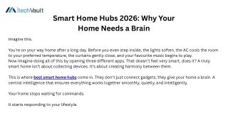 Smart Home Hubs 2026 Why Your Home Needs a Brain