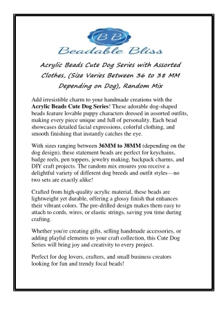 Acrylic Beads Cute Dog Series with Assorted Clothes, (Size Varies Between 36 to 38 MM Depending on Dog), Random Mix