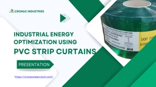Industrial Energy Optimization Through PVC Strip Curtains