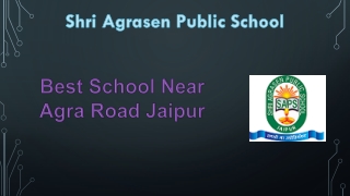 Best school near Agra Road Jaipur