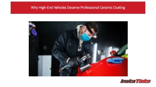 Why High-End Vehicles Deserve Professional Ceramic Coating