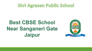Best CBSE school near Sanganeri Gate Jaipur