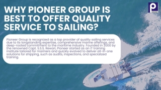 Why Pioneer Group Is Best To Offer Quality Sailing Services?