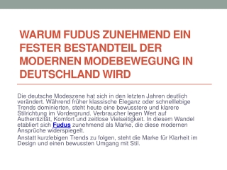 Warum Fudus zunehmend ein fester Bestandteil der modernen Modebewegung in Deutschland wird
