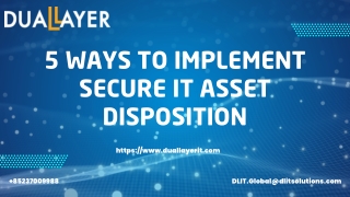 5 Ways to Implement Secure IT Asset Disposition