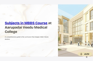 Explore Subjects in MBBS Course at AVMC, Pondicherry