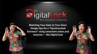 Matching Your Gate to Your Door Design tips for a “Synchronized Entrance” using consistent colors and textures — My Digi