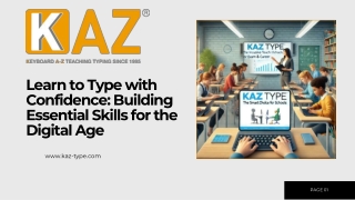 Learn to Type with Confidence Building Essential Skills for the Digital Age