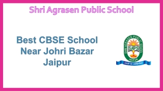Best CBSE school near Johri Bazar Jaipur
