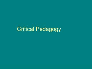 Critical Pedagogy