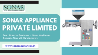 Domestic Flour Mill Manufacturers | Sonar Appliances Private Limited