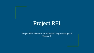 Project RF1 _ Industrial Engineering, Innovation & Research Vision