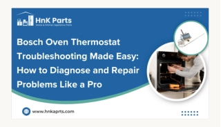 Bosch Oven Thermostat Problems? Here’s How to Troubleshoot and Fix Them