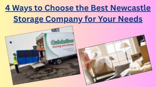 4 Ways to Choose the Best Newcastle Storage Company for Your Needs