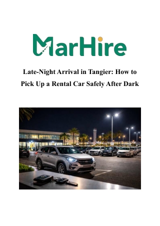 Late-Night Tangier Rental Pickup: Safe After Dark