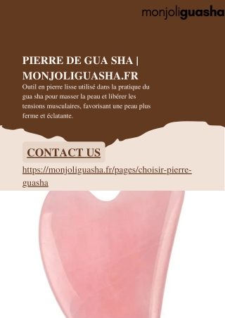 pierre de gua sha | monjoliguasha.fr