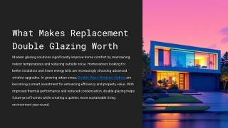 What Makes Replacement Double Glazing Worth