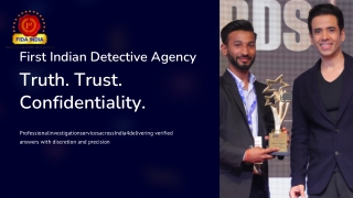 Best Detective Agency in Delhi | First Indian Detective Agency Services