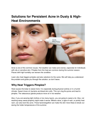 Solutions for Persistent Acne in Dusty & High-Heat Environments