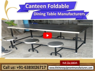 Canteen Foldable Dining Table Manufacturers|Canteen Table Manufacturers| SS Canteen Furniture Manufacturers| Chennai